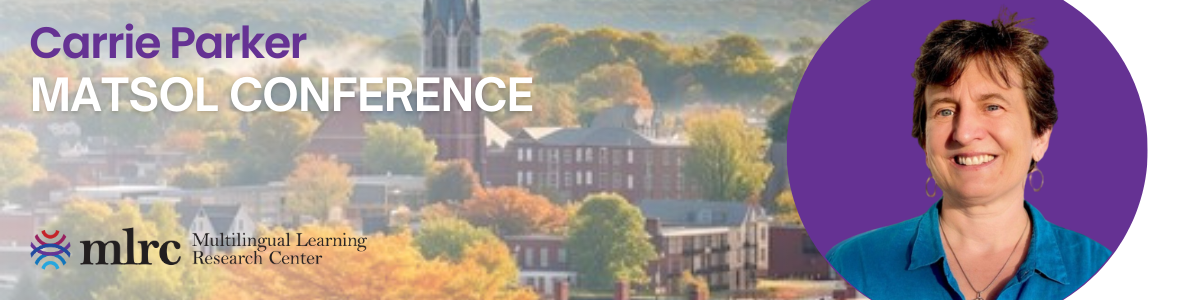 You are currently viewing Connect with Carrie Parker at the 2025 MATSOL Conference