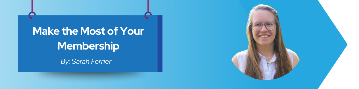 Read more about the article Make the Most of Your Membership
