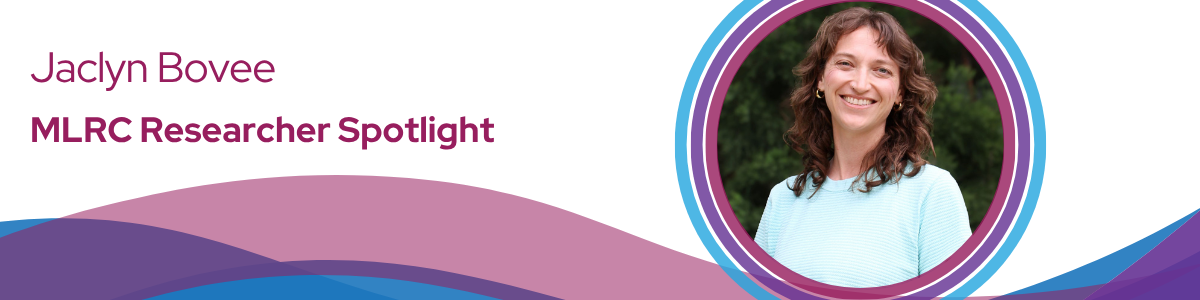 You are currently viewing Researcher Spotlight: Jaclyn Bovee